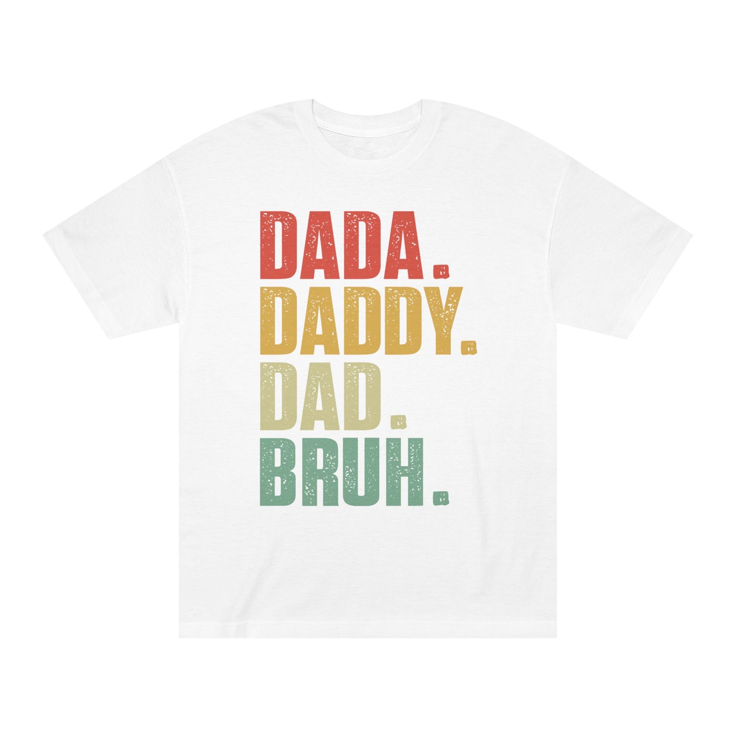 Funny Dada Daddy Dad Bruh Tee for Fathers Day & Everyday Wear