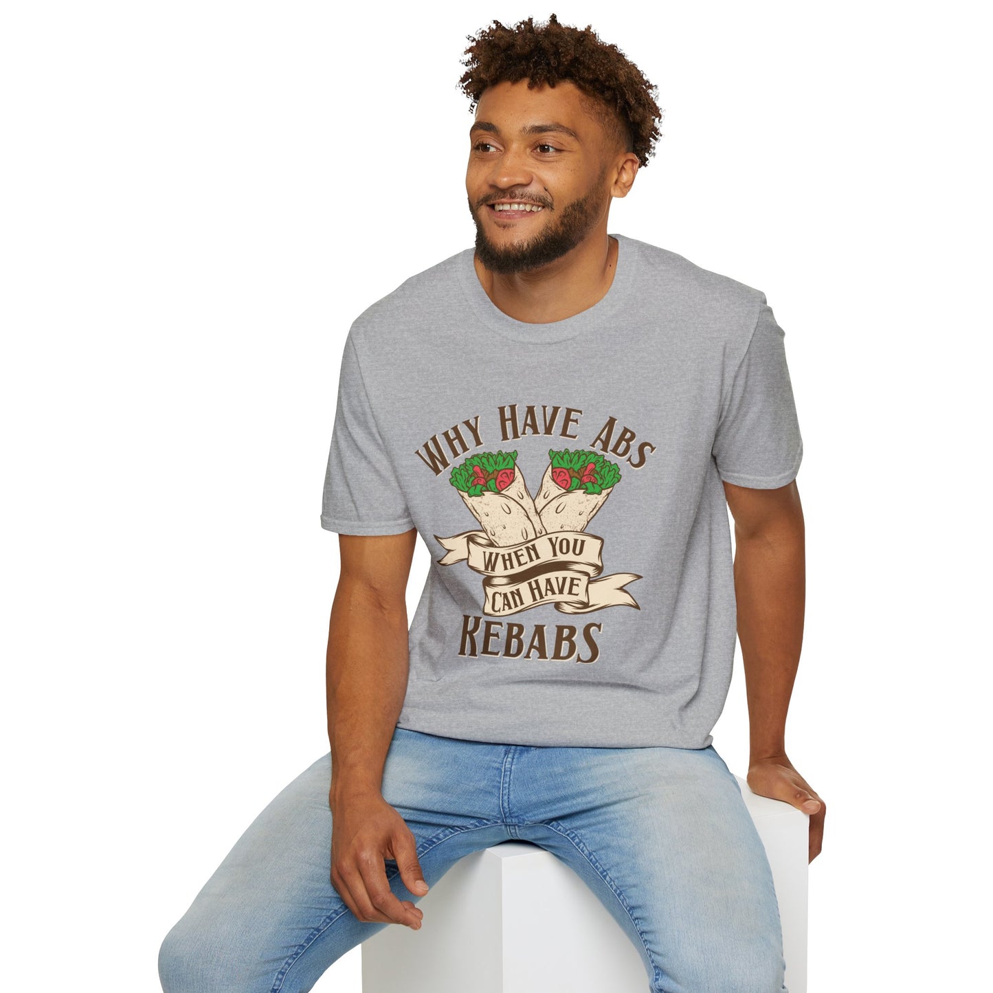 Funny Foodie Unisex T-Shirt - 'Why Have Abs When You Can Have Kebabs?'