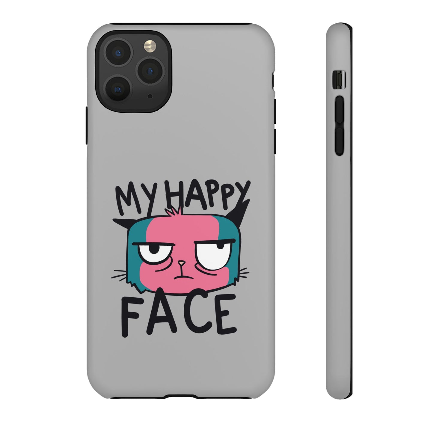 Funny Cat Phone Case - 'My Happy Face' Tough Design
