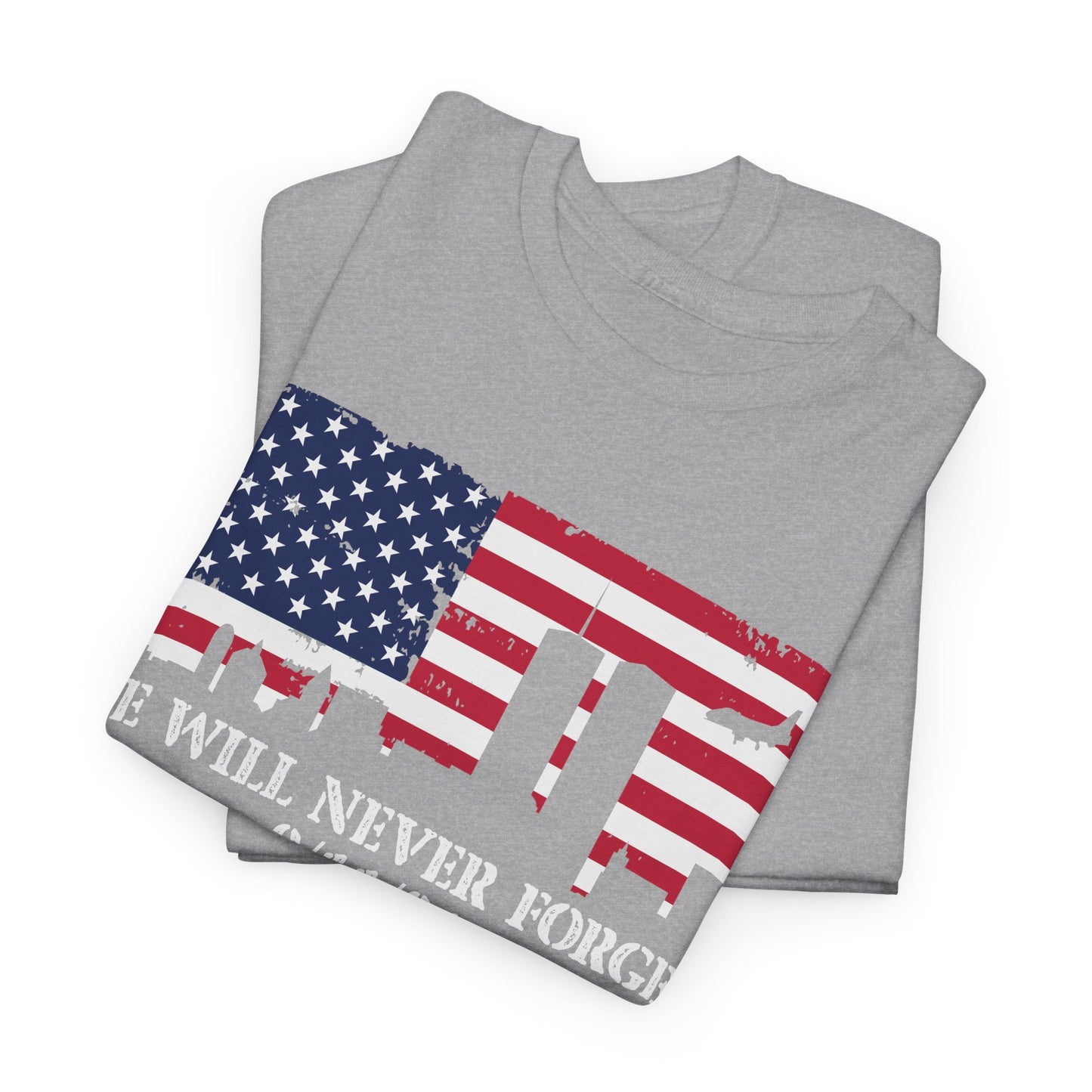 Patriotic Commemorative Tee - We Will Never Forget 9/11, Casual Wear, Memorial Day, Heroes Tribute, Unisex Cotton Shirt