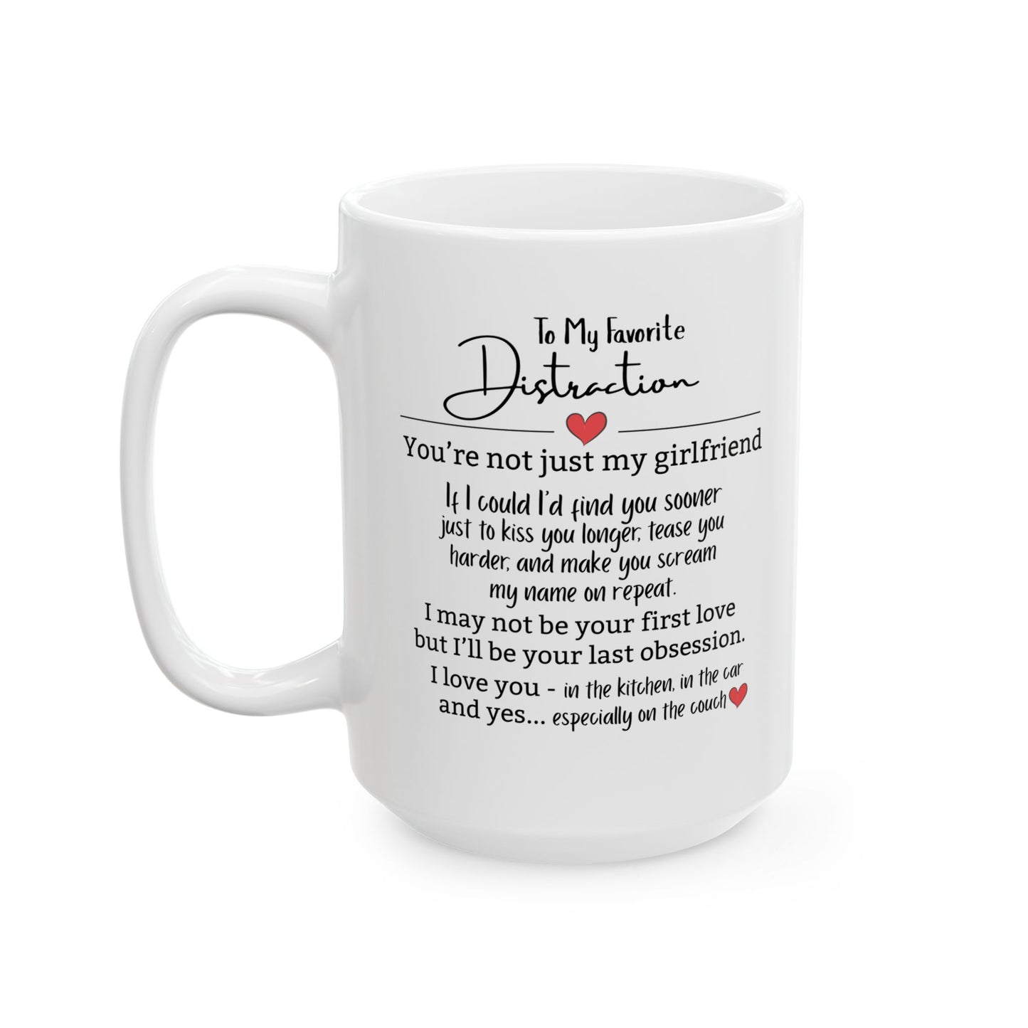 To My Favorite Distraction Mug Romantic Ceramic Mug - Perfect Gift for Girlfriend, Coffee Lover, Anniversary Celebration
