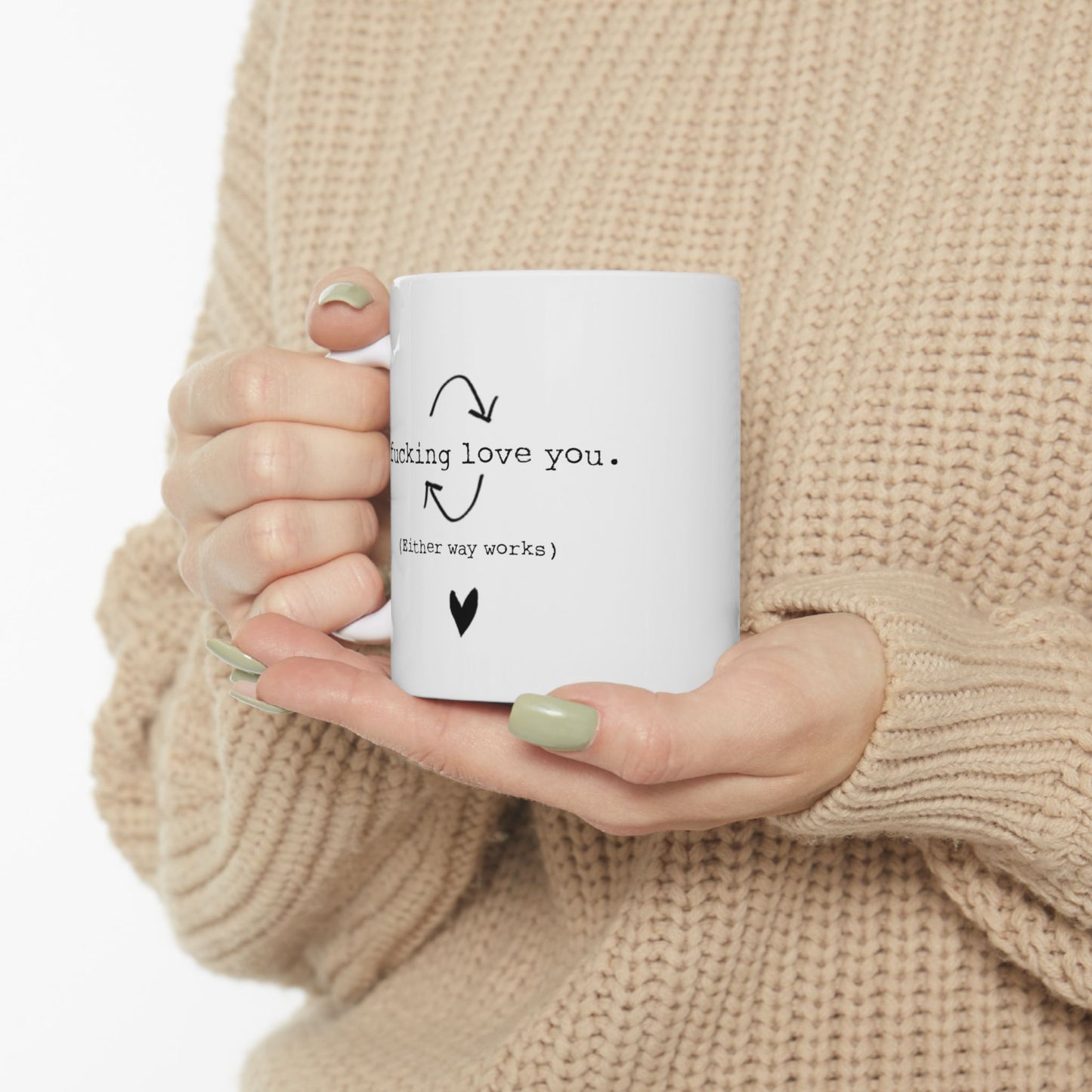 Funny Ceramic Mug - "I F***ing Love You" - Perfect Gift for Coffee Lovers