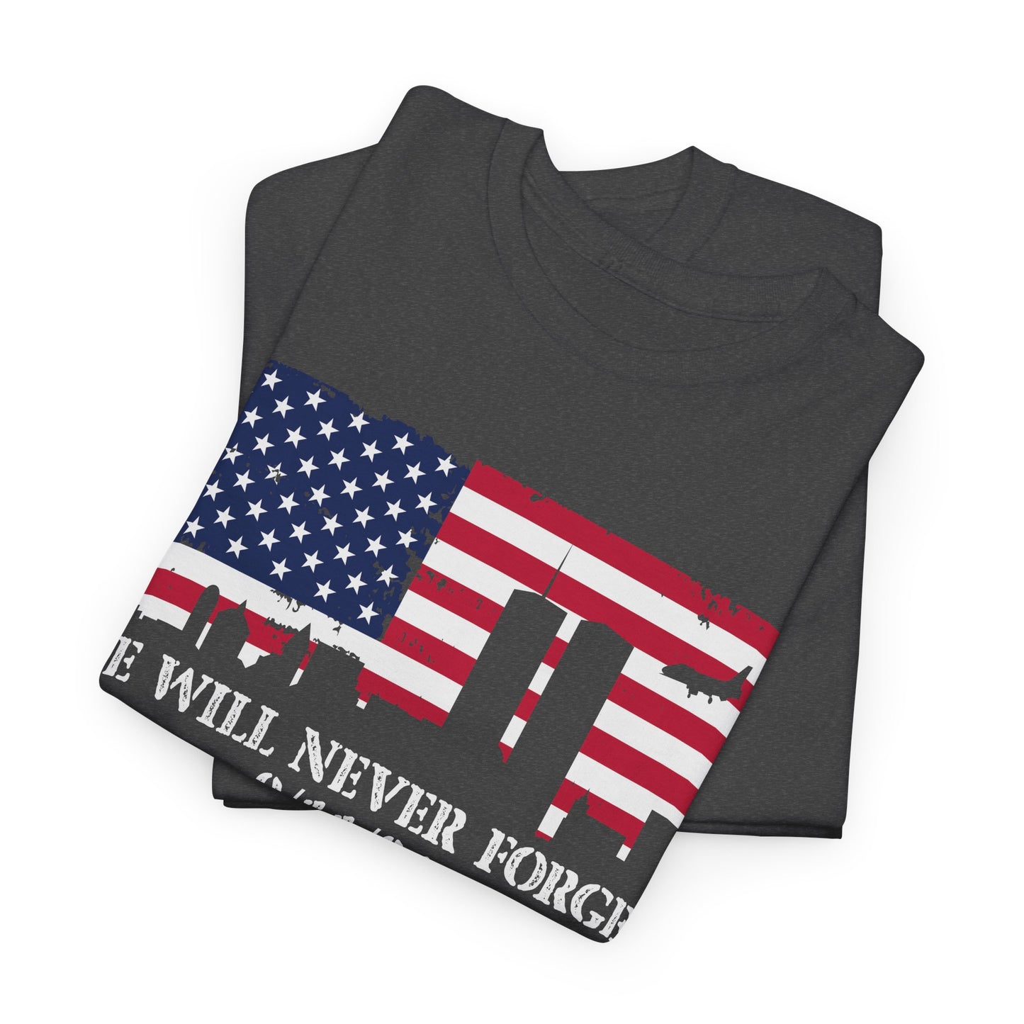 Patriotic Commemorative Tee - We Will Never Forget 9/11, Casual Wear, Memorial Day, Heroes Tribute, Unisex Cotton Shirt