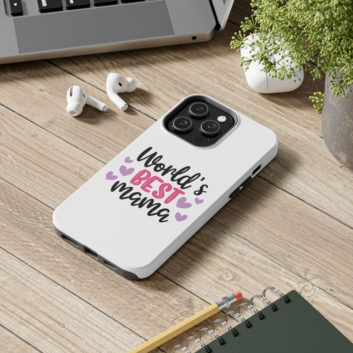 World's Best Mama Tough Phone Case - Durable & Stylish Gift for Moms