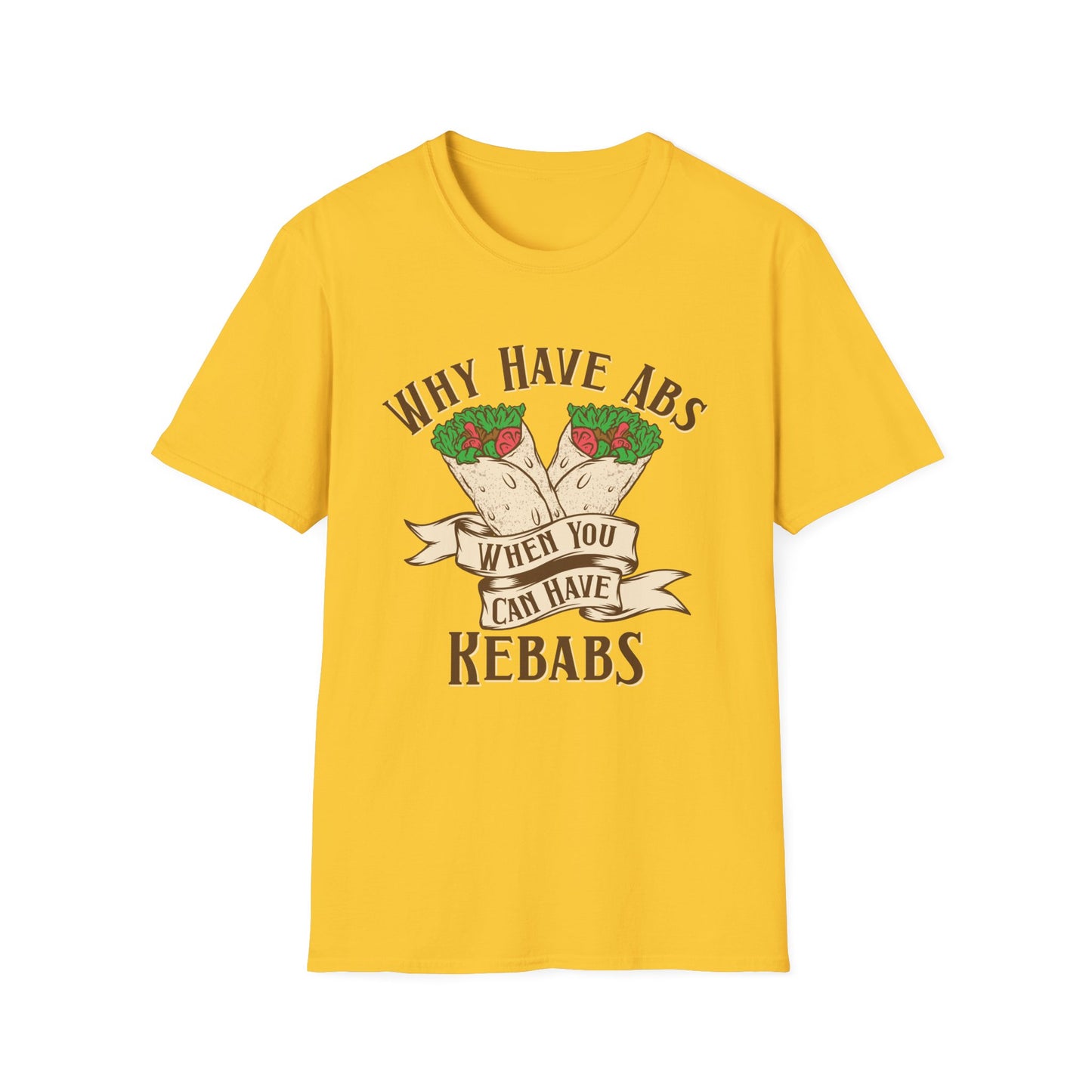 Funny Foodie Unisex T-Shirt - 'Why Have Abs When You Can Have Kebabs?'