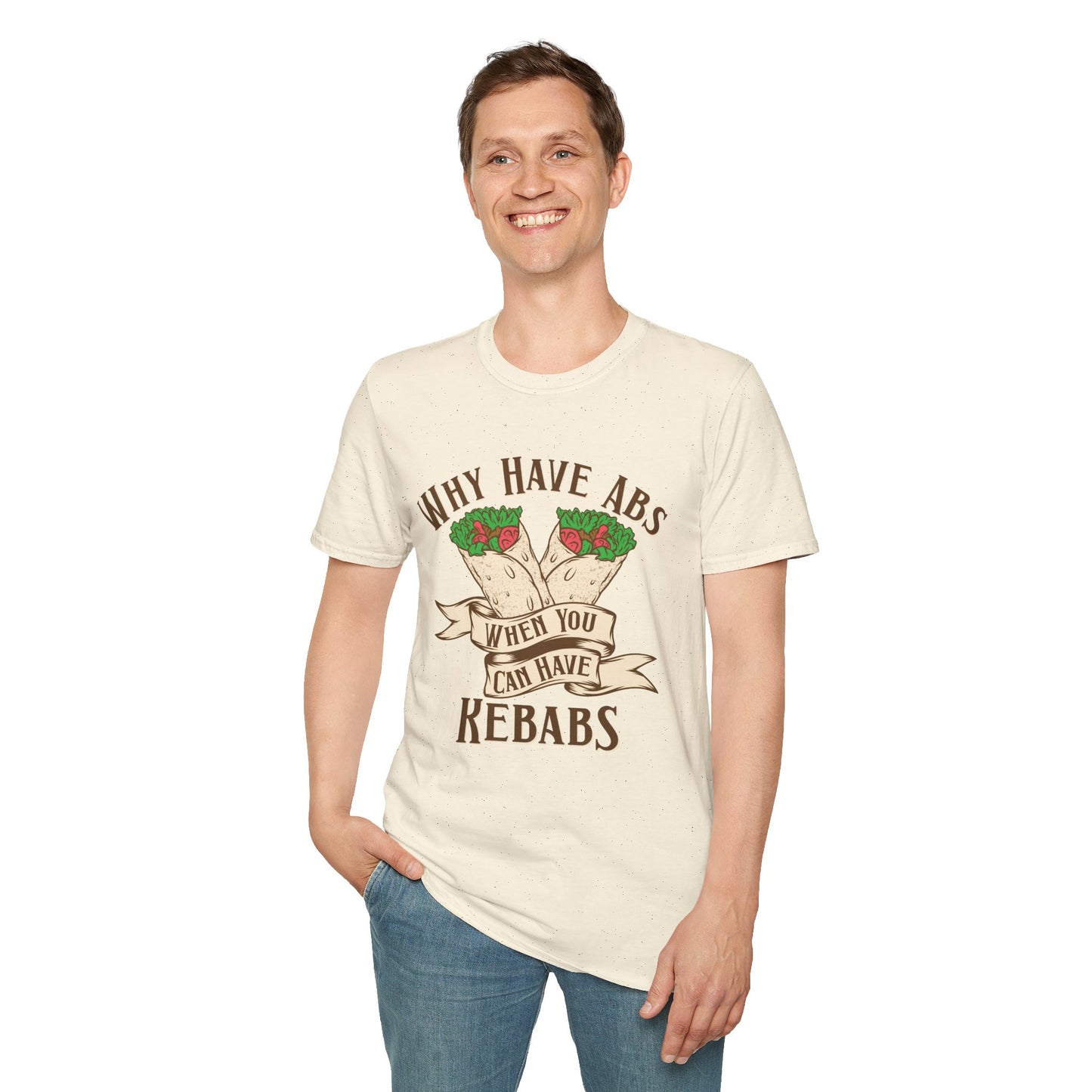Funny Foodie Unisex T-Shirt - 'Why Have Abs When You Can Have Kebabs?'