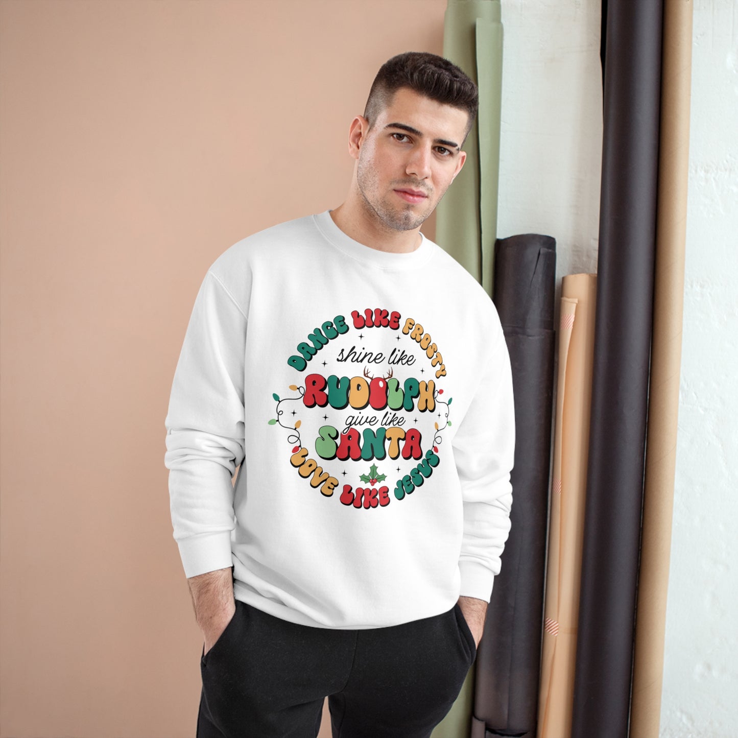 Festive Spirit: Dance, Shine, Give, Love Champion Sweatshirt