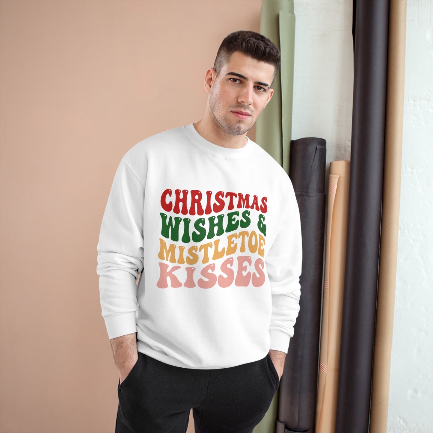 Christmas Wishes & Mistletoe Kisses Champion Sweatshirt