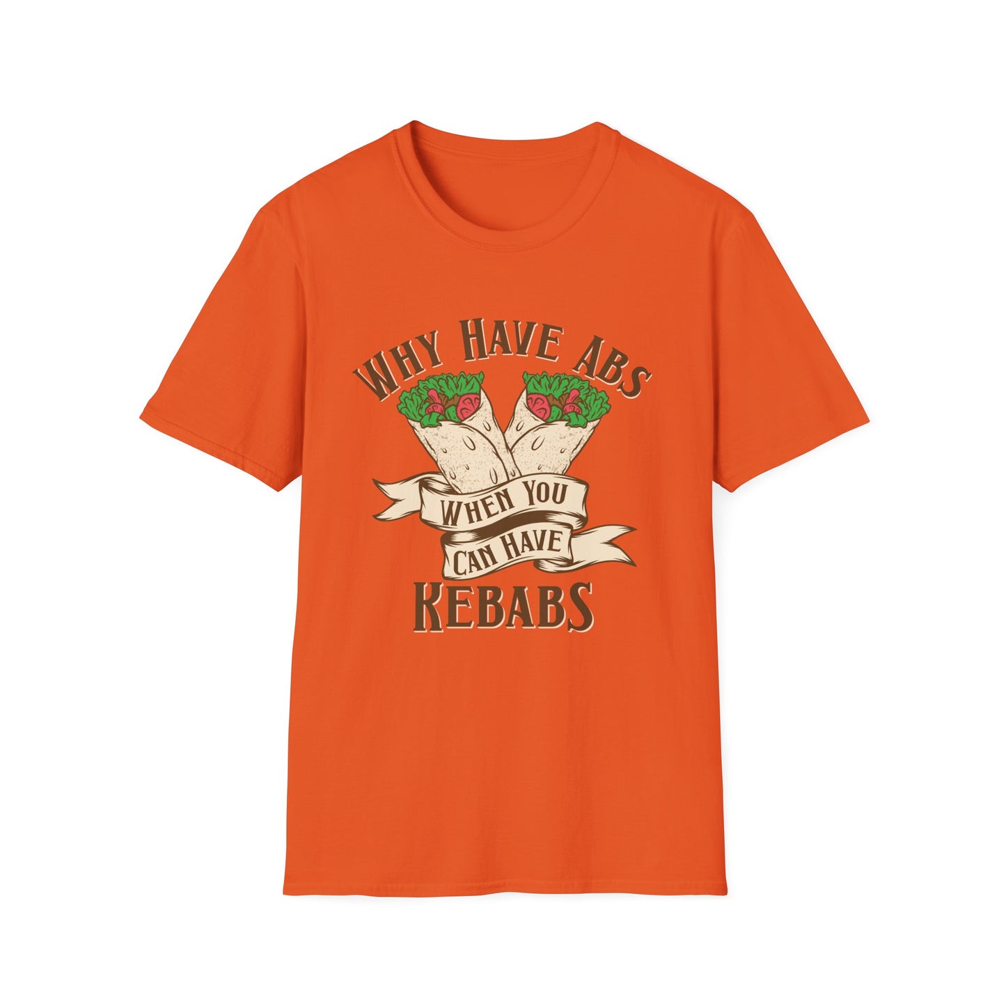 Funny Foodie Unisex T-Shirt - 'Why Have Abs When You Can Have Kebabs?'