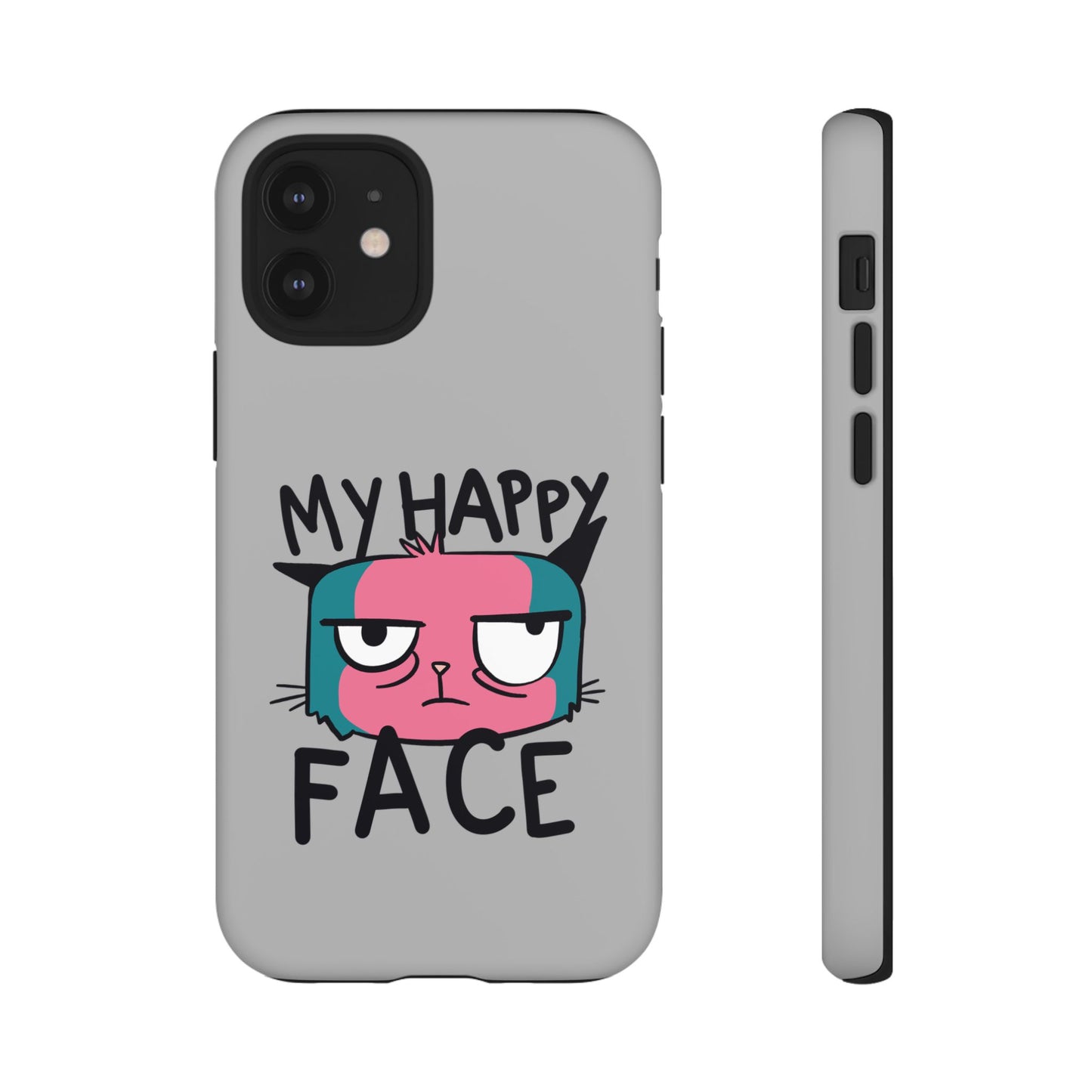 Funny Cat Phone Case - 'My Happy Face' Tough Design