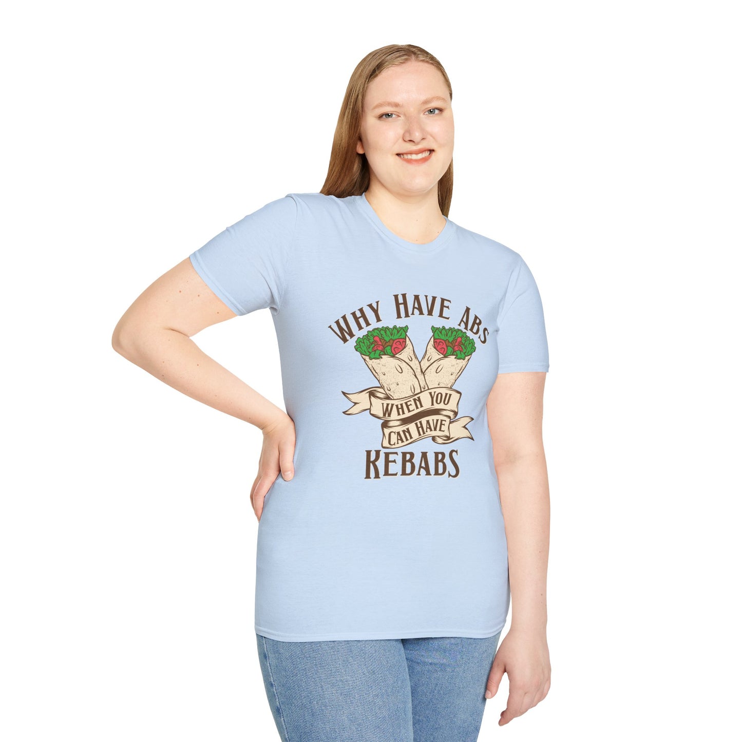 Funny Foodie Unisex T-Shirt - 'Why Have Abs When You Can Have Kebabs?'