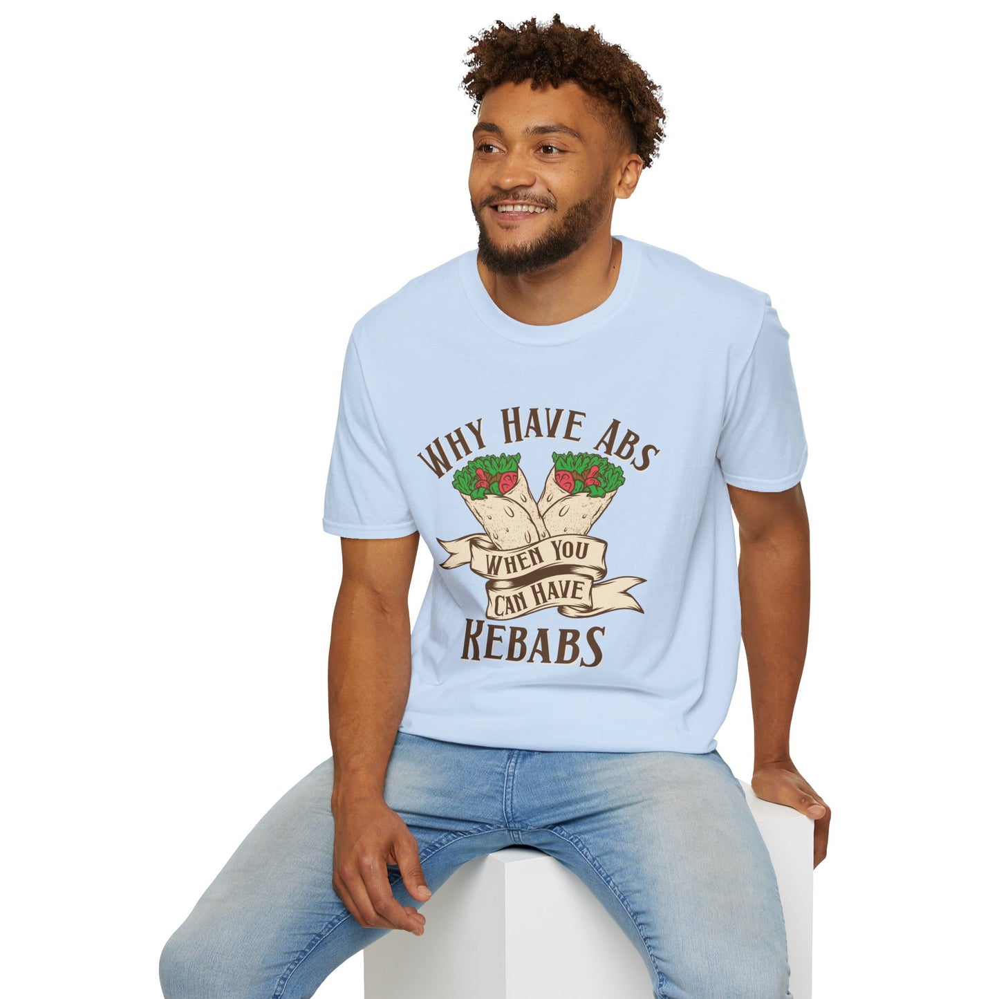 Funny Foodie Unisex T-Shirt - 'Why Have Abs When You Can Have Kebabs?'