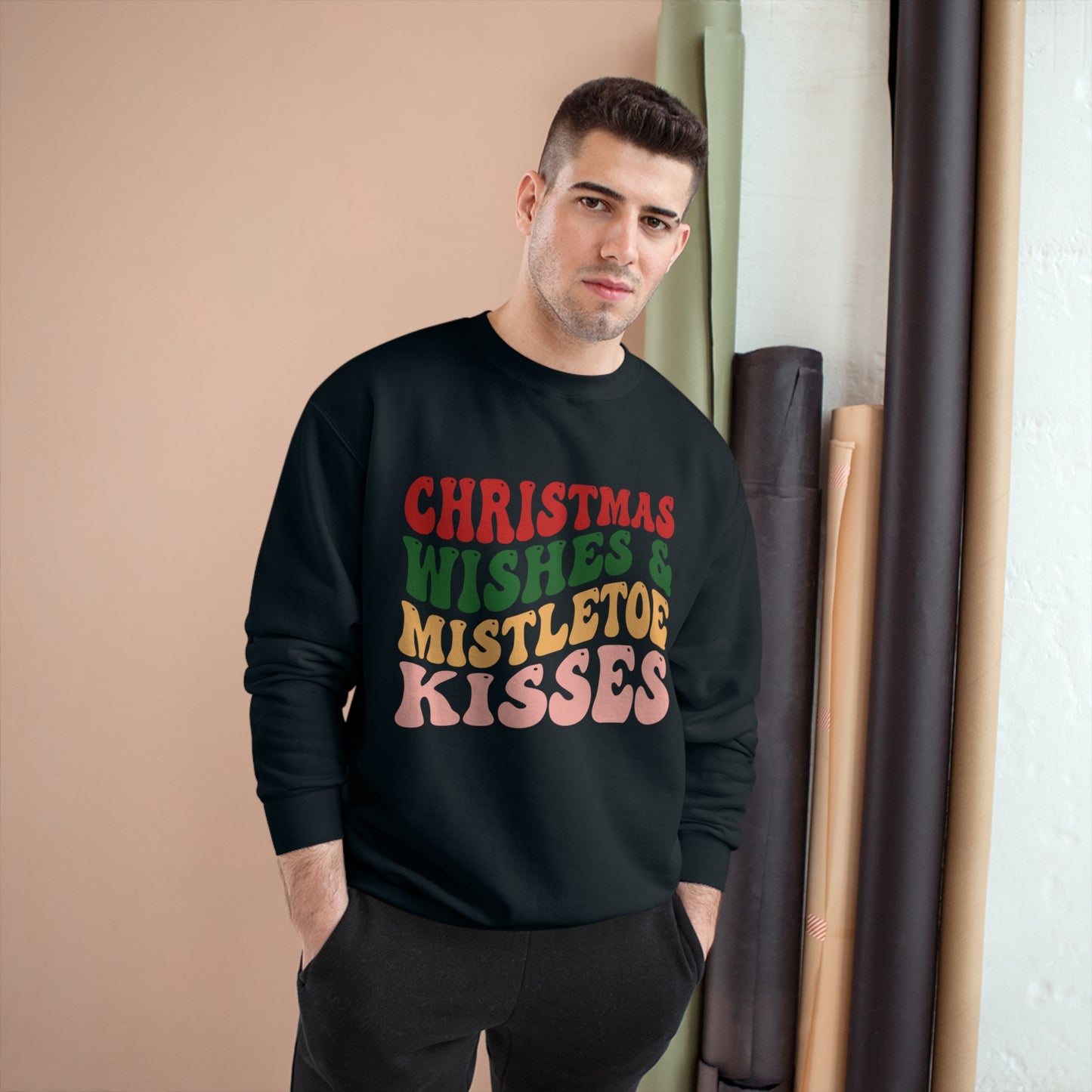 Christmas Wishes & Mistletoe Kisses Champion Sweatshirt