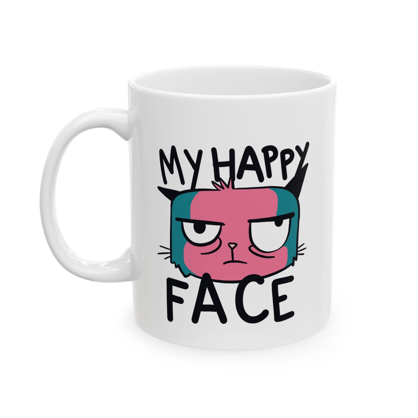 Funny Ceramic Mug - 'My Happy Face' - 11oz & 15oz