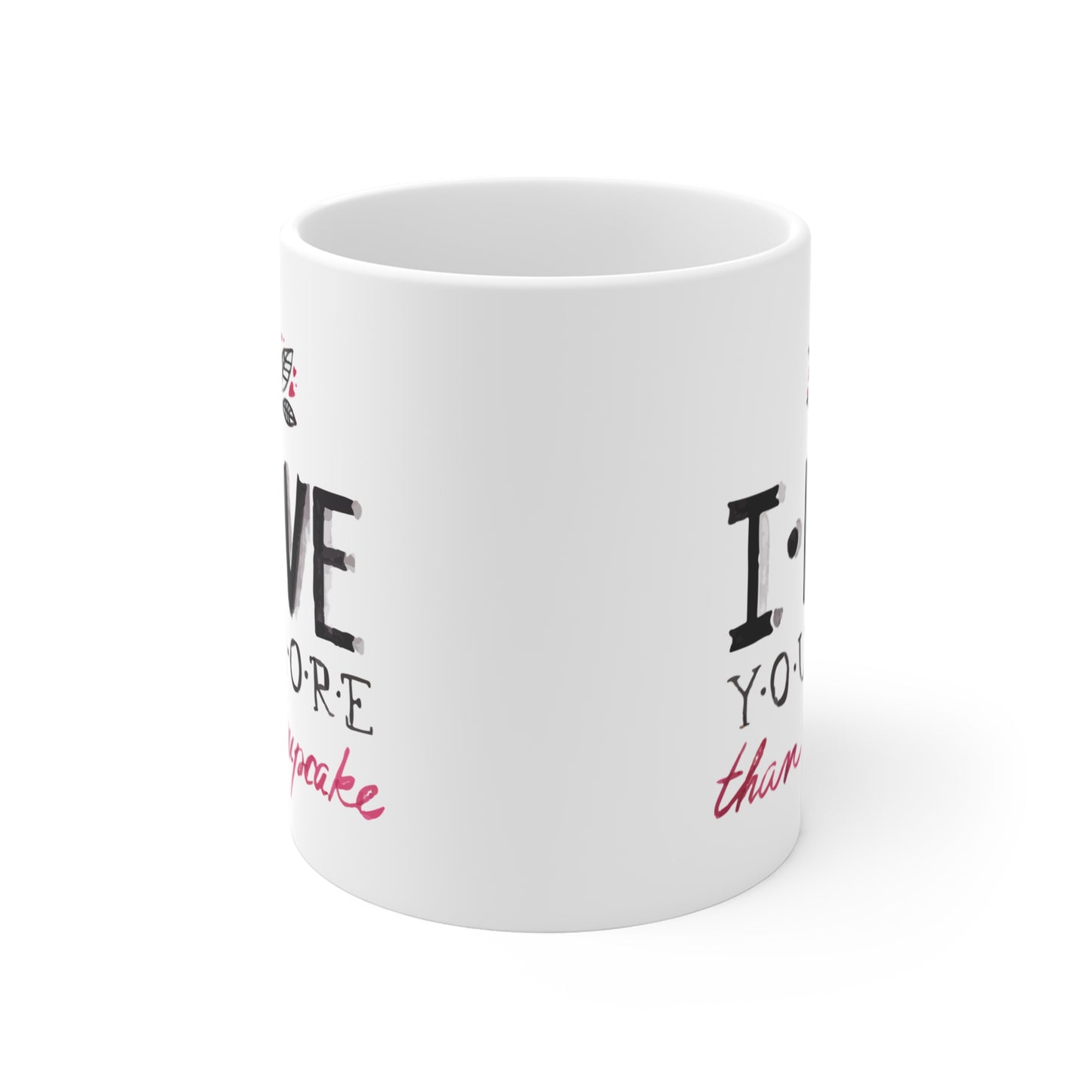 Cute Love Mug - "I Love You More Than a Cupcake" - Perfect Gift for Sweethearts