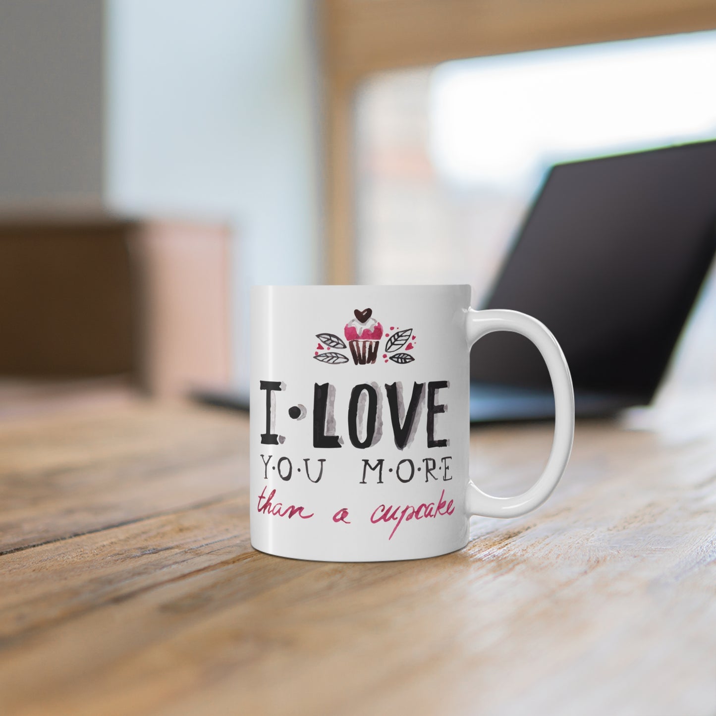 Cute Love Mug - "I Love You More Than a Cupcake" - Perfect Gift for Sweethearts