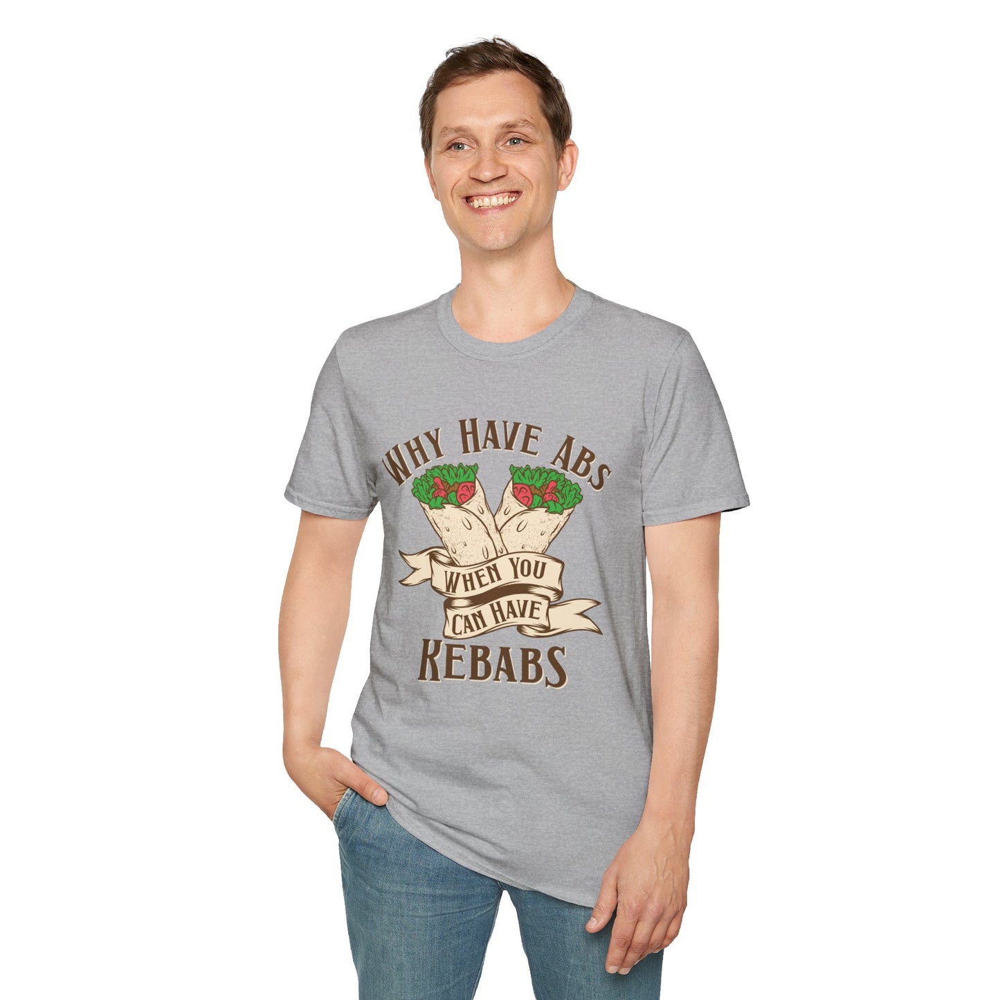 Funny Foodie Unisex T-Shirt - 'Why Have Abs When You Can Have Kebabs?'