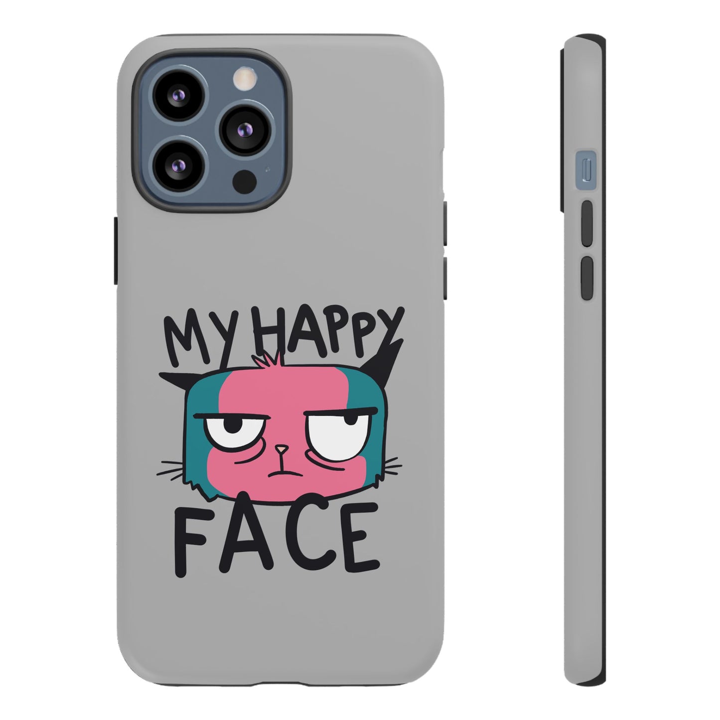 Funny Cat Phone Case - 'My Happy Face' Tough Design