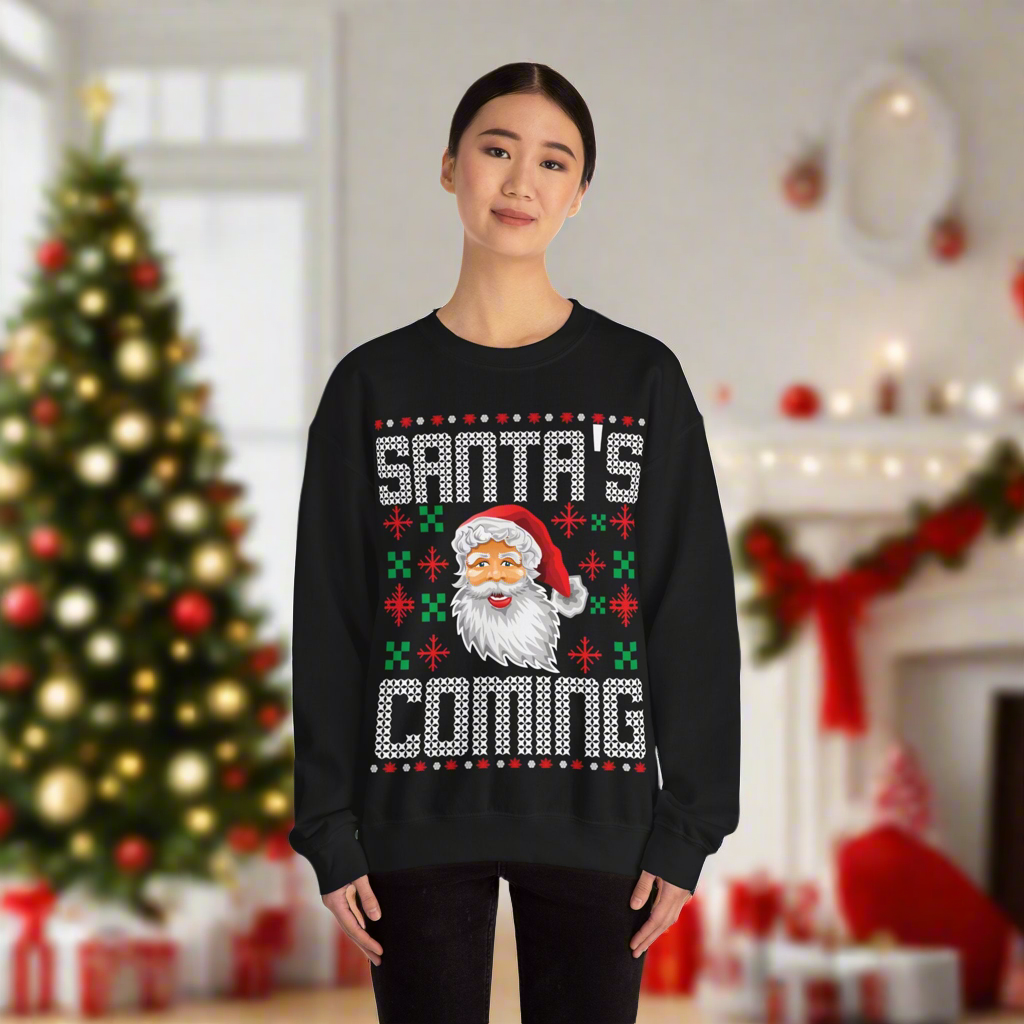Santa’s Coming Holiday Sweatshirt