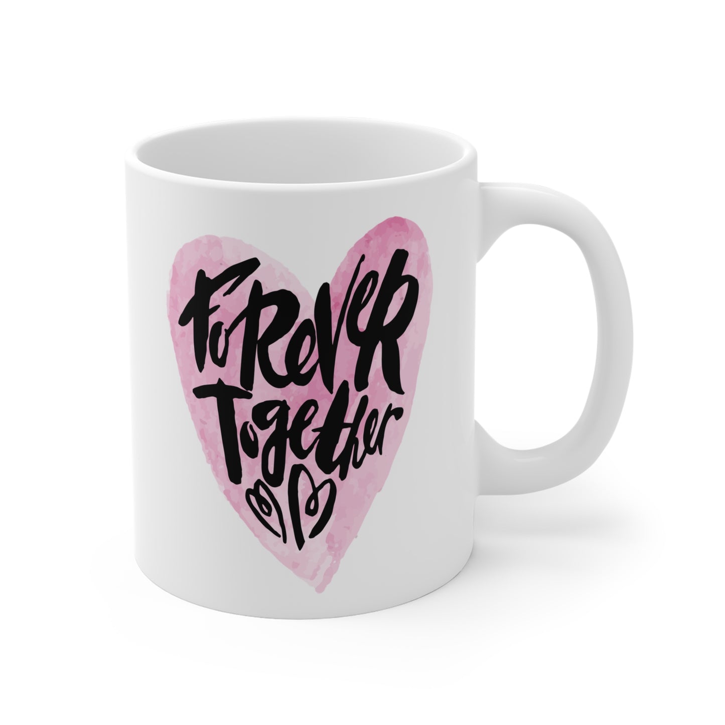 Forever Together Heart Mug - 11oz Love Gift for Couples