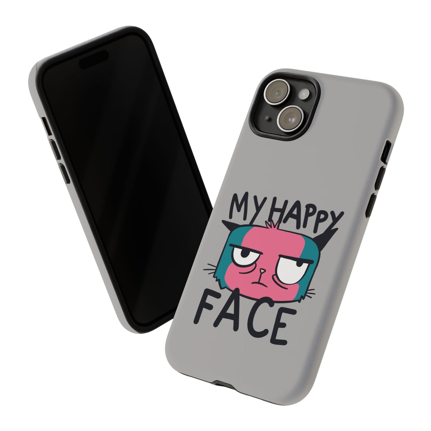 Funny Cat Phone Case - 'My Happy Face' Tough Design