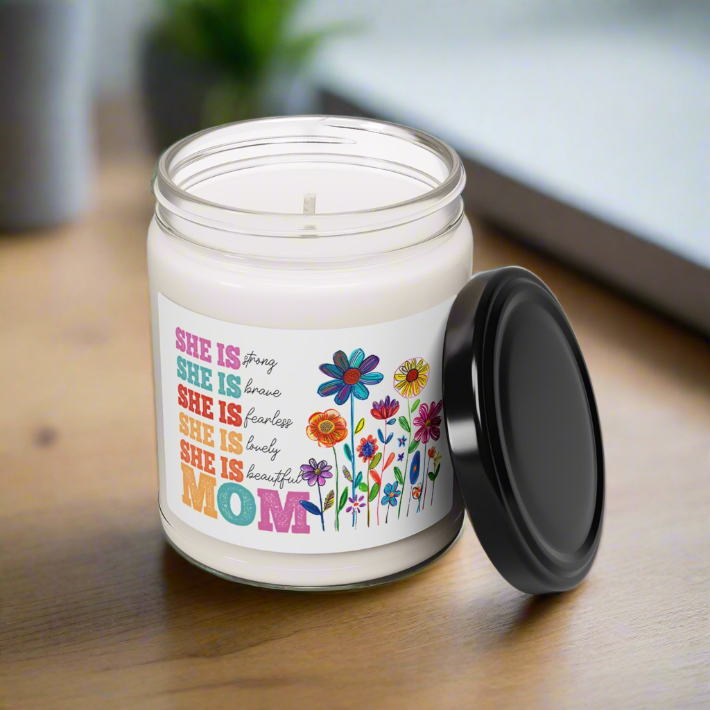 Floral Mom Scented Soy Candle - 9oz - Strong, Brave, Fearless, Beautiful