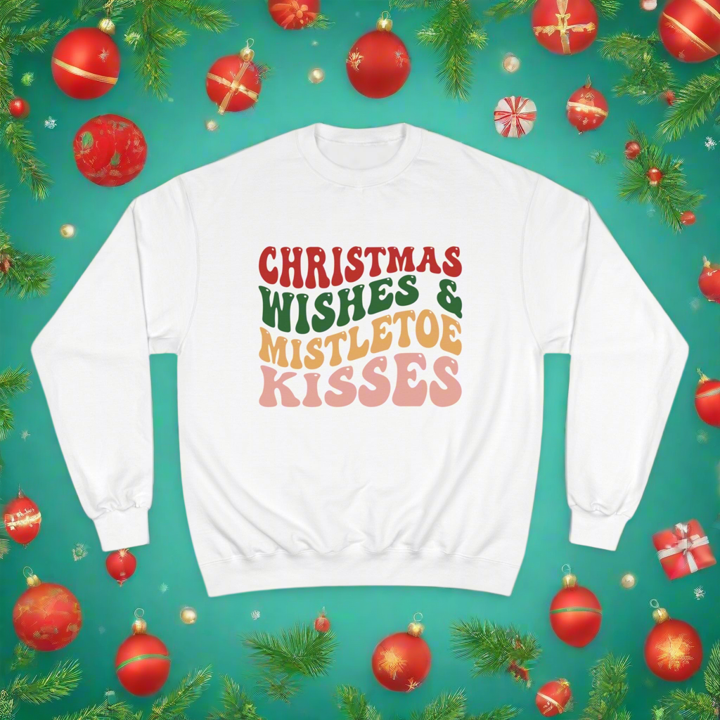 Christmas Wishes & Mistletoe Kisses Champion Sweatshirt
