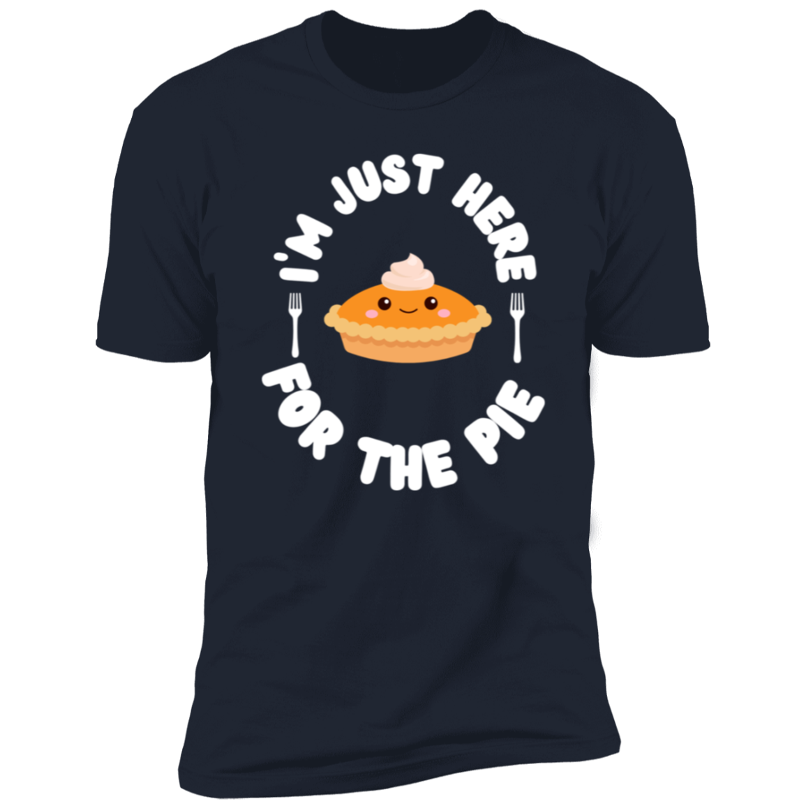 I'm Just Here For The Pie