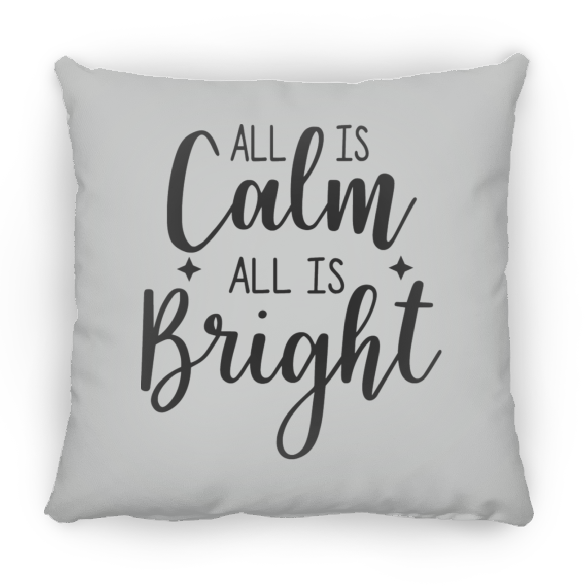 All Is Calm All Is Bright Christmas Holiday Square Pillow, Festive Holiday Decorations, Season Holiday Greetings Pillow