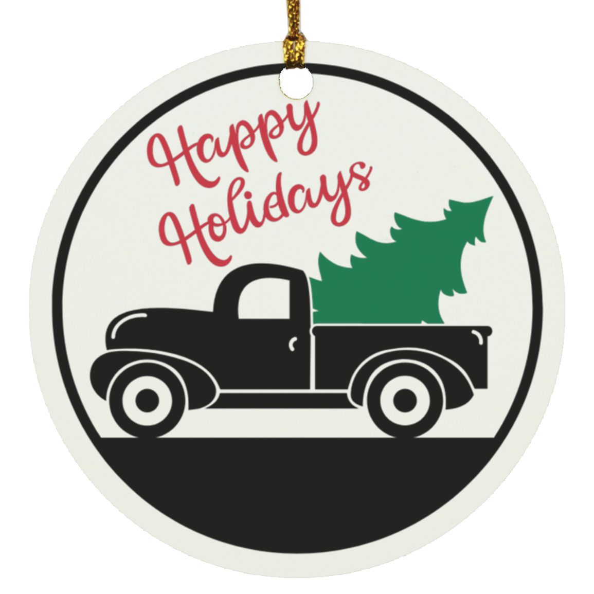 Happy Holidays Christmas Truck Circle Ornament