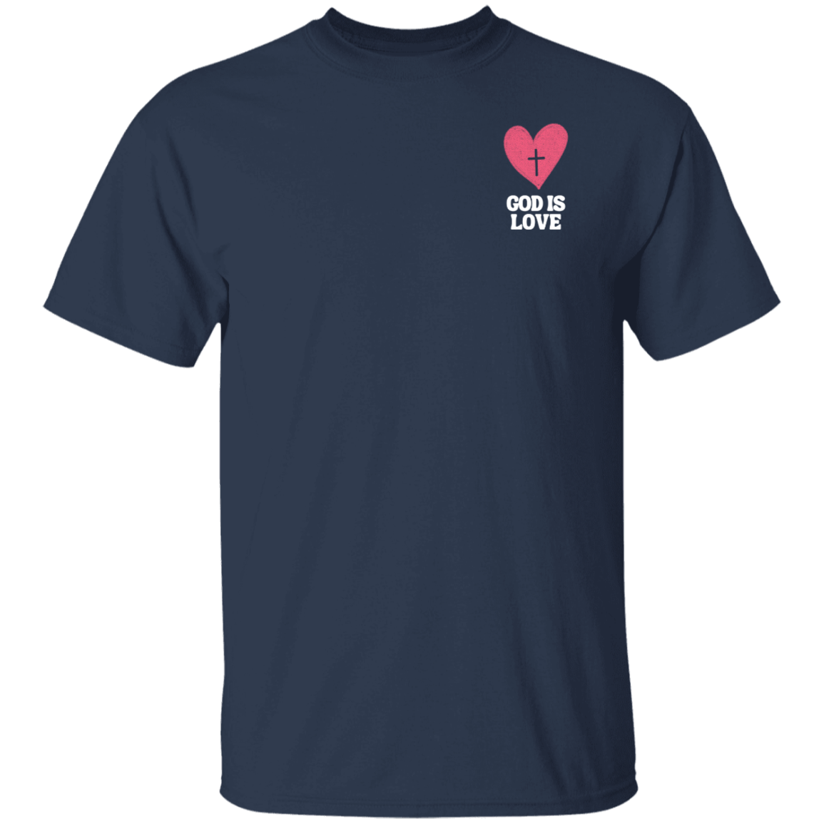 God Is Love T-Shirt