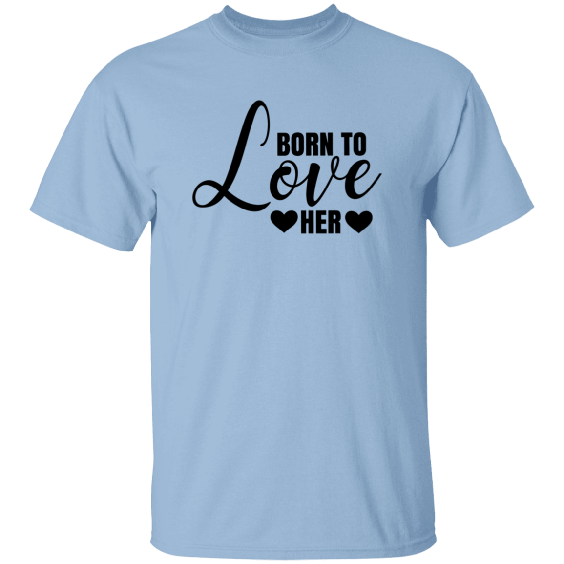 Born To Love Him/Her Couples Valentines Day T-Shirt