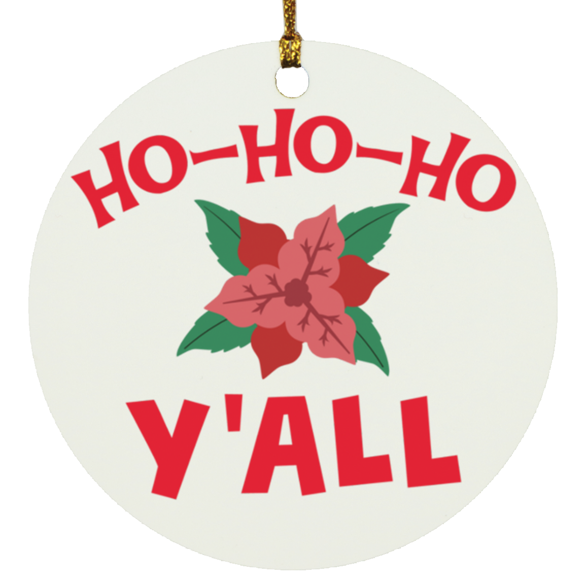 Ho Ho Ho Y’all Circle Ornament