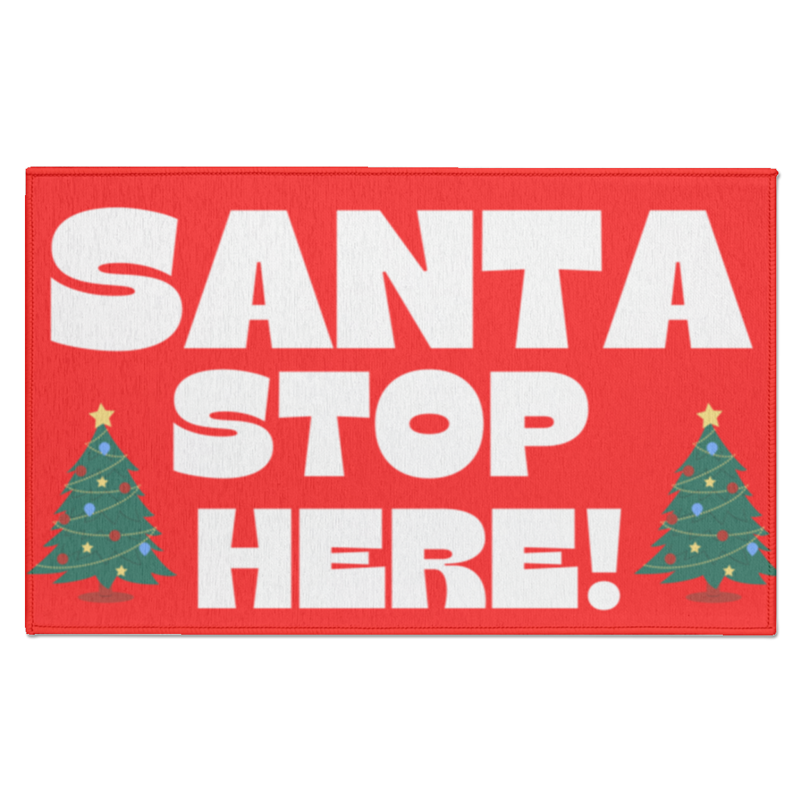 Santa Stop Here Mat