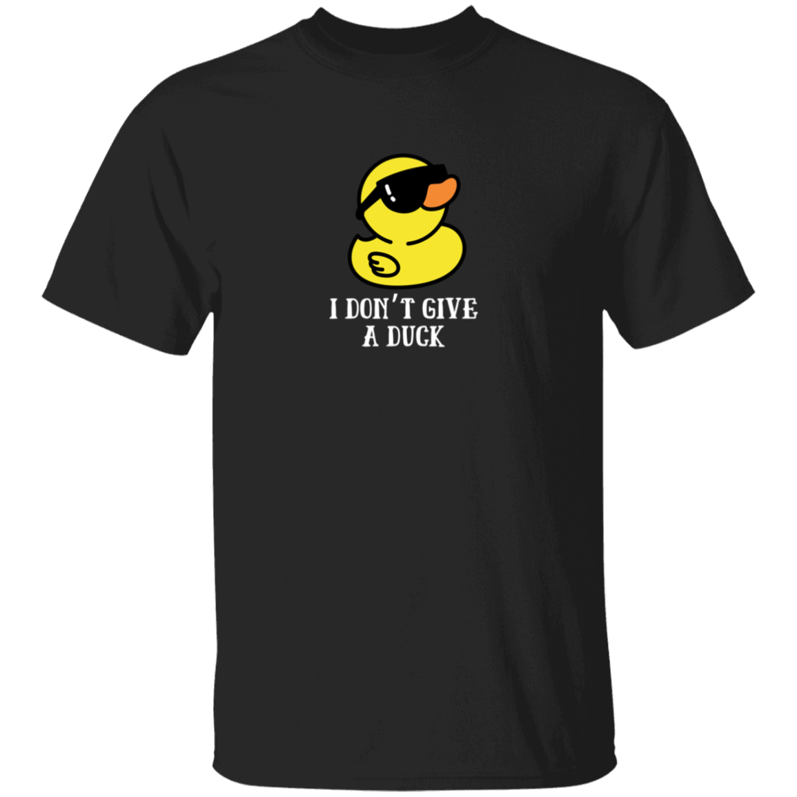 I Don't Give A Duck T-Shirt