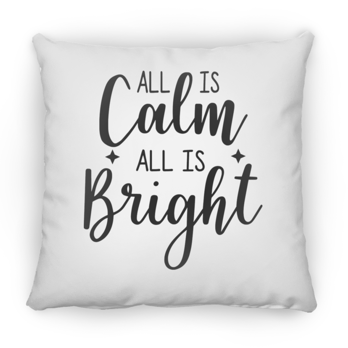 All Is Calm All Is Bright Christmas Holiday Square Pillow, Festive Holiday Decorations, Season Holiday Greetings Pillow