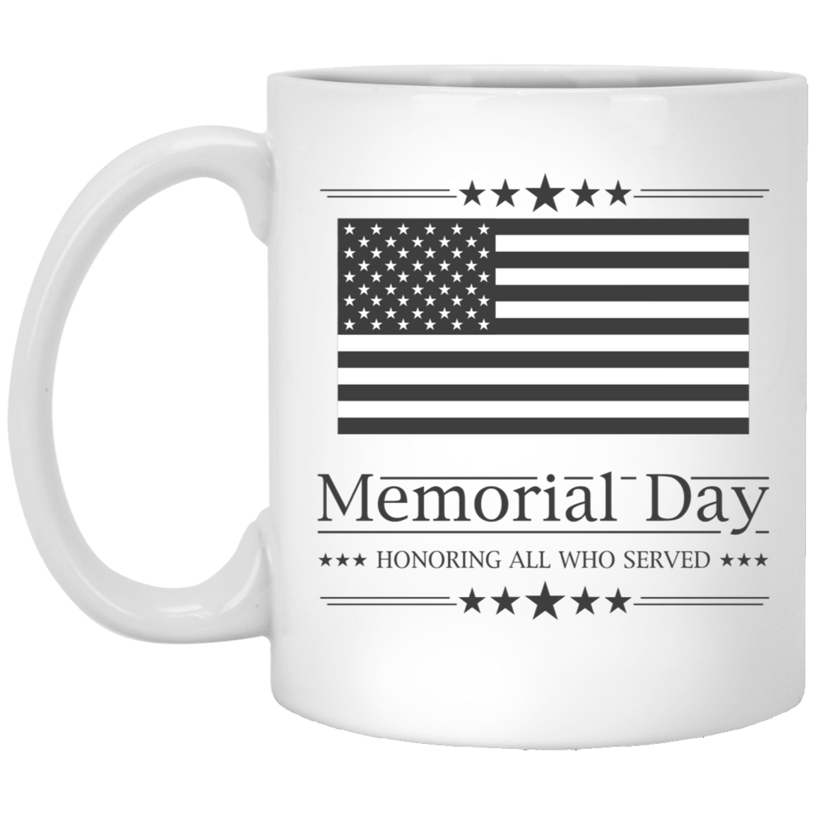 Honor the Fallen Memorial Day Tribute 11oz White Mug