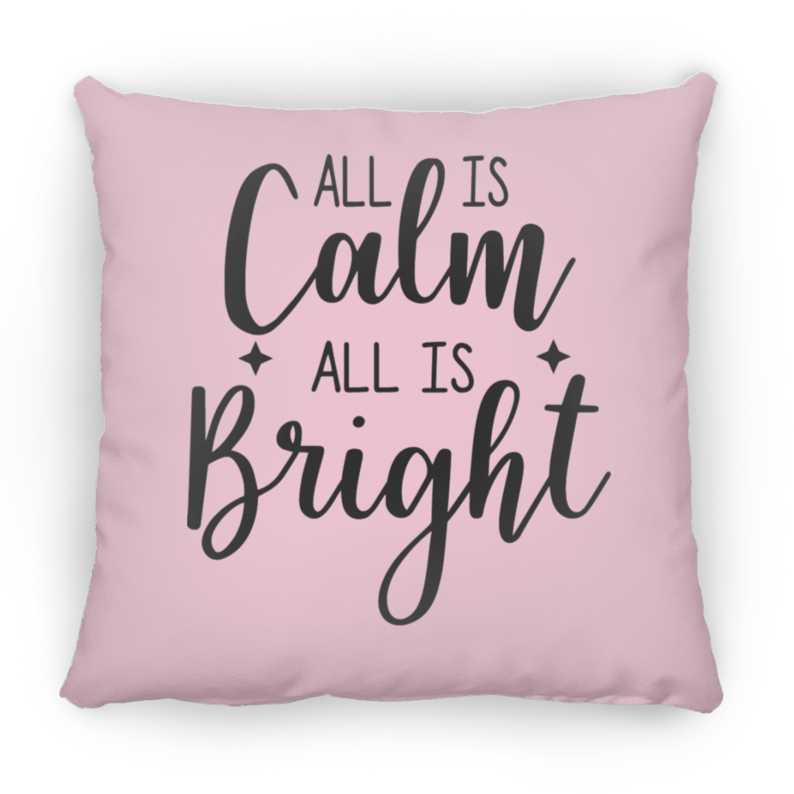 All Is Calm All Is Bright Christmas Holiday Square Pillow, Festive Holiday Decorations, Season Holiday Greetings Pillow