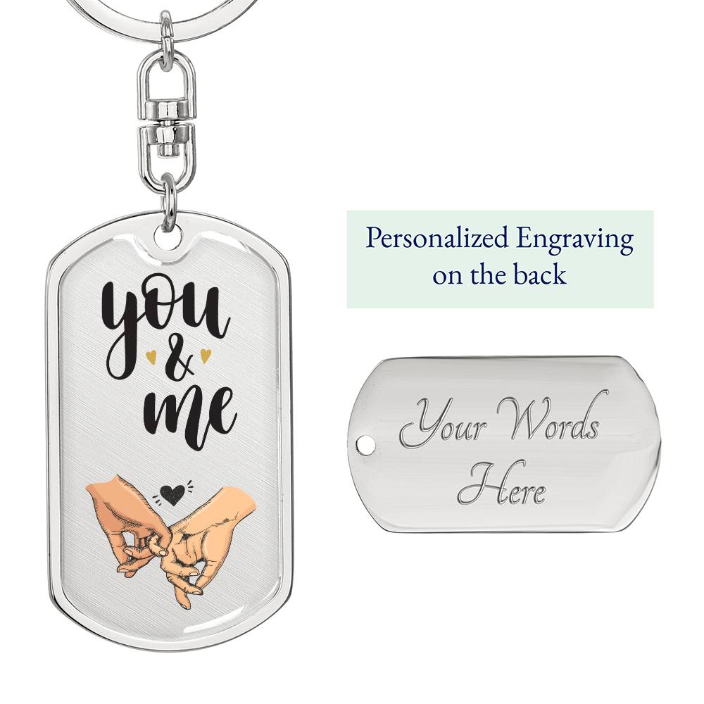You & Me - Dog Tag Keychain
