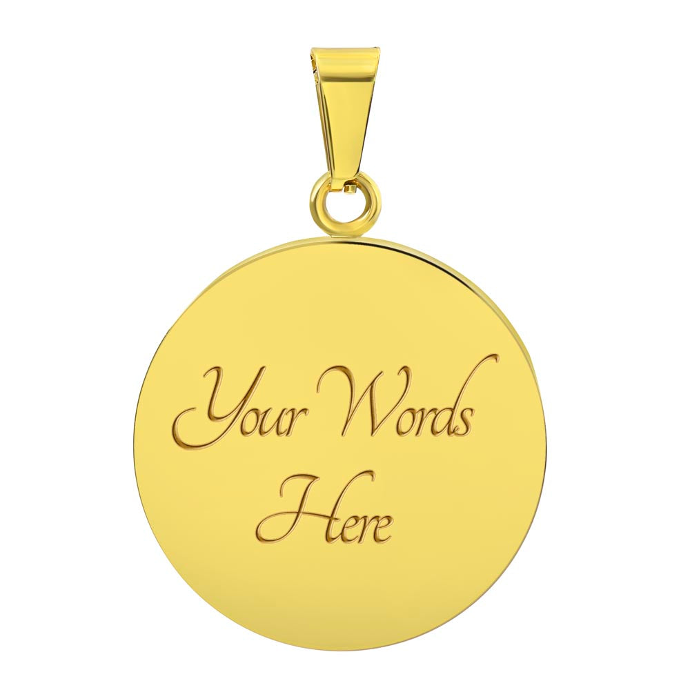 Never Forget I Love You - Circular Graphic Necklace