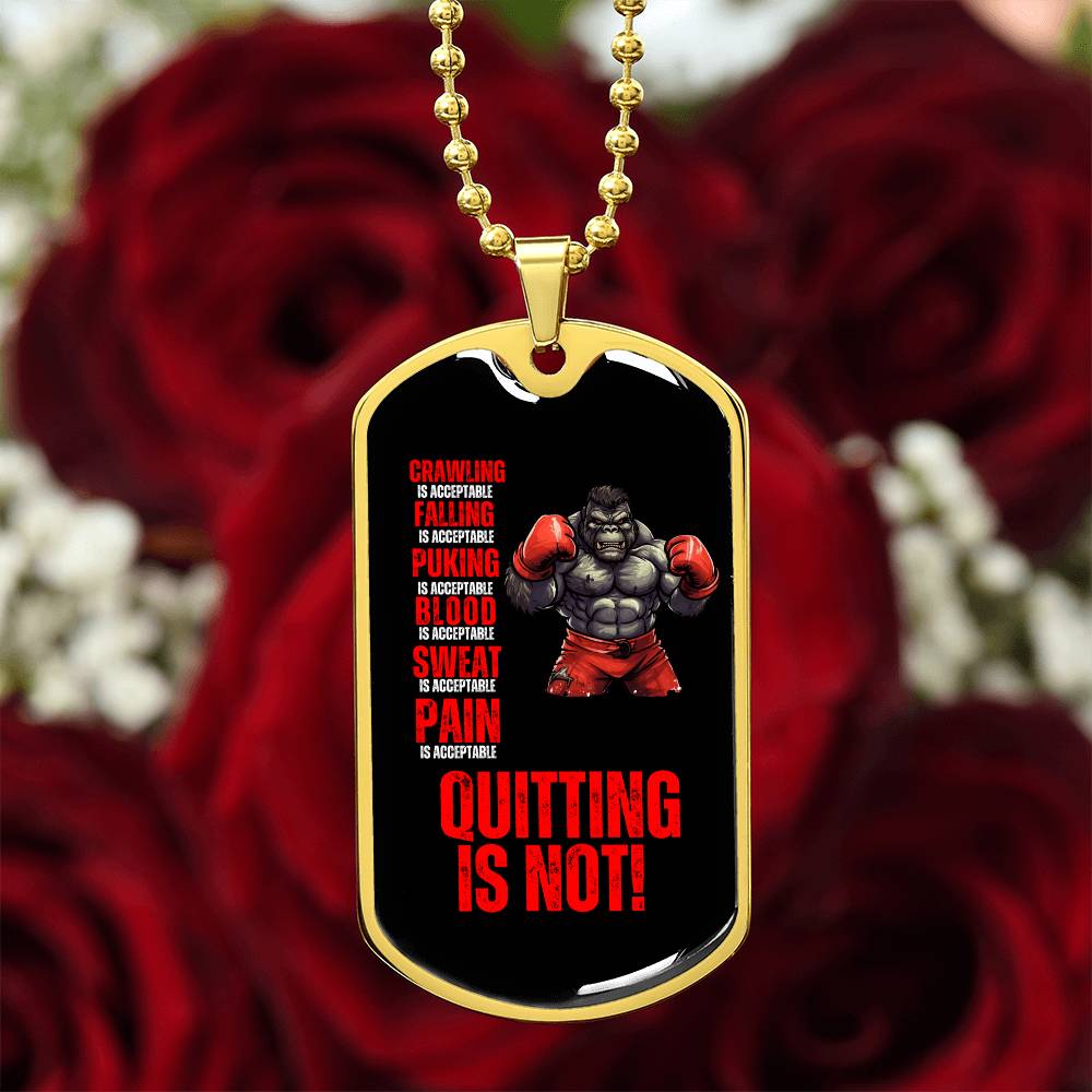Persist Or Perish Quitting Is Not An Option Dog Tag