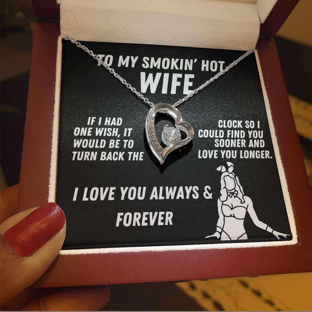 To My Smokin' Hot Wife Forever Love Necklace