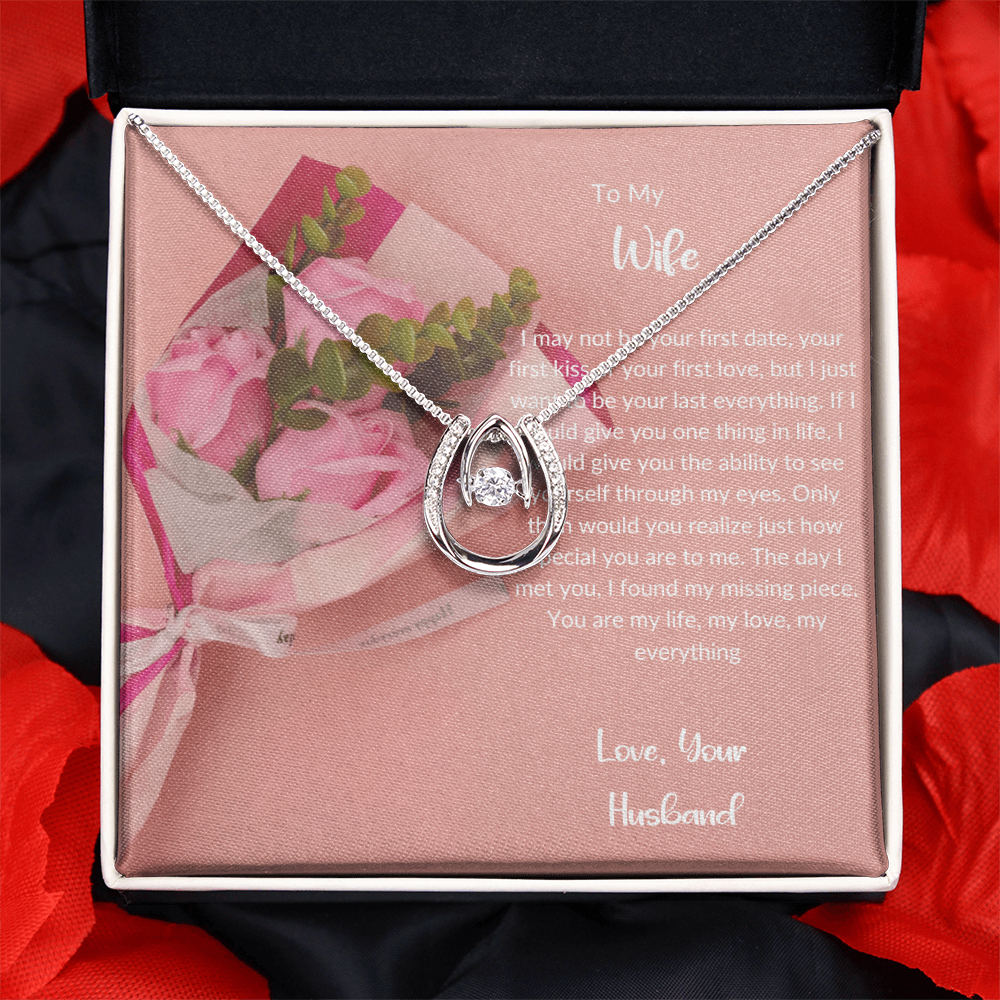 To My Wife - Forever My Everything - Lucky In Love Necklace