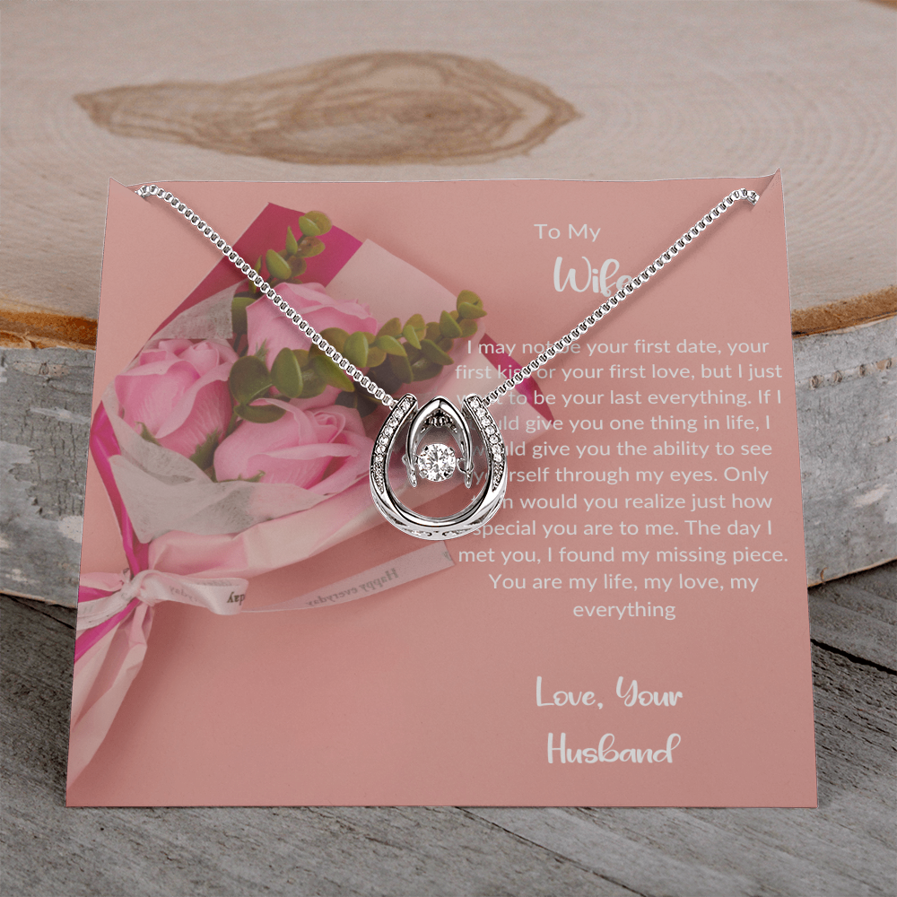 To My Wife - Forever My Everything - Lucky In Love Necklace