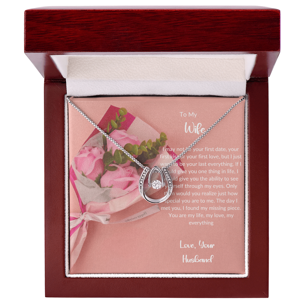 To My Wife - Forever My Everything - Lucky In Love Necklace