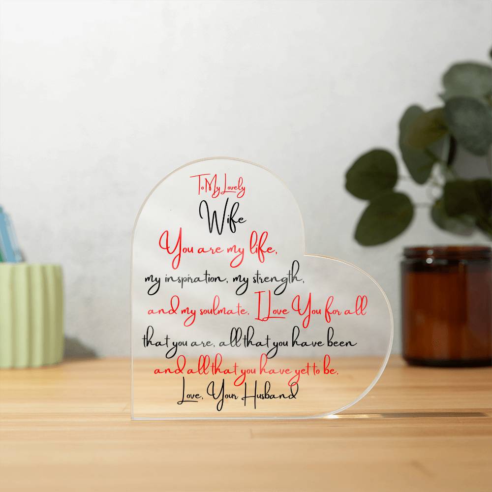 To My Lovely Wife - You are my Life - Heart Shape Acrylic