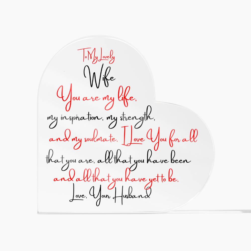 To My Lovely Wife - You are my Life - Heart Shape Acrylic