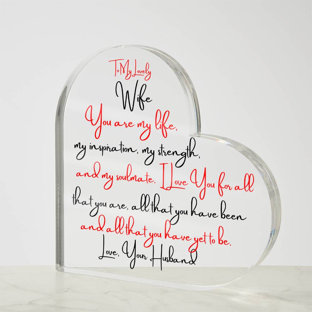 To My Lovely Wife - You are my Life - Heart Shape Acrylic