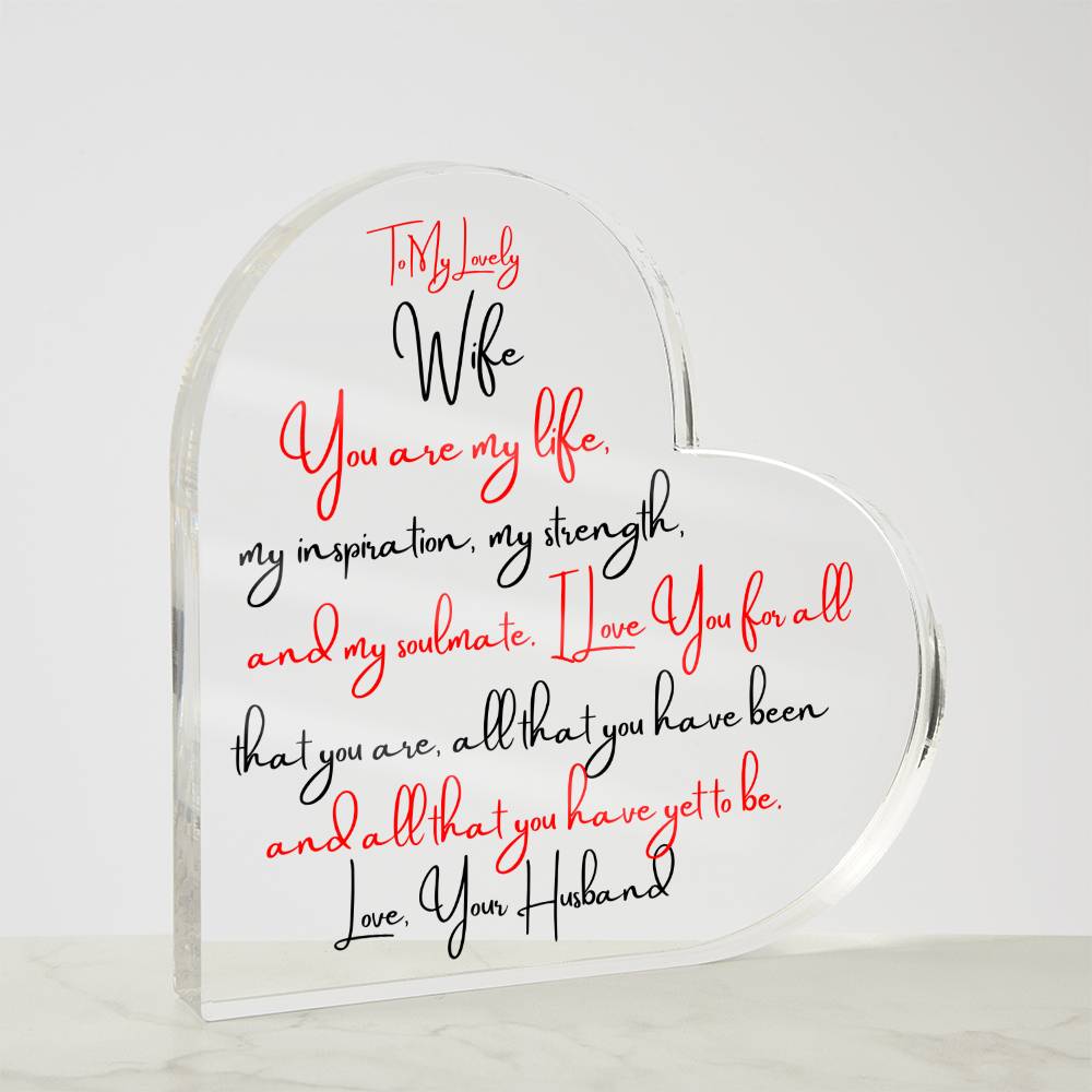 To My Lovely Wife - You are my Life - Heart Shape Acrylic