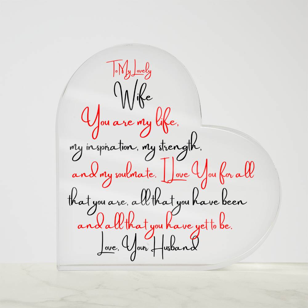 To My Lovely Wife - You are my Life - Heart Shape Acrylic